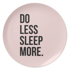 Anti Inspirational Funny Quotes Do Less Pink Party Plate