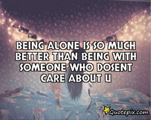 Nice Quotes Sometimes Better Alone