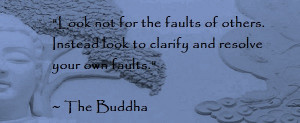 Buddha Quote - Look Not For Faults
