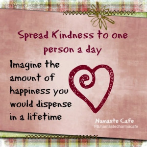 Spread Kindess (from Namaste Cafe)