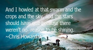 Favorite Chris Howard Quotes