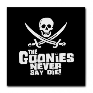 ... > 80S Kitchen & Entertaining > Goonies Never Say Die Tile Coaster