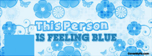 This Person Is Feeling Blue Facebook Cover