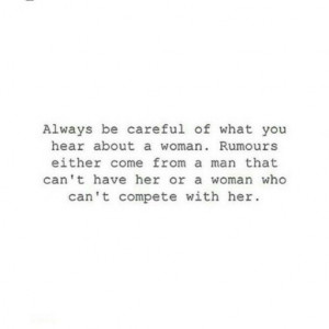 ... from a man that can't have her or a woman who can't compete with her