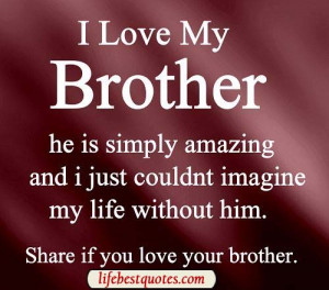 Love My Brother