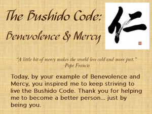 The Bushido Code - Benevolence and Mercy