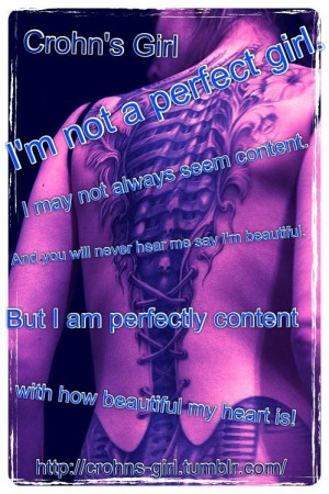 perfect girl, I may not always seem content, and you will never here ...