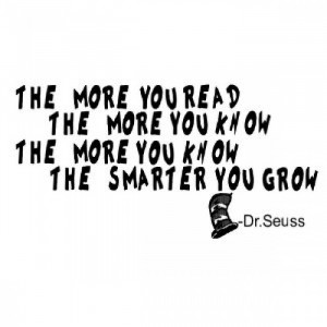 Dr Seuss Quotes The More You Read The more you read vinyl decal