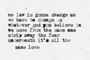 Same Love Macklemore Quotes