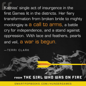 Terri Clark on the Hunger Games trilogy, from THE GIRL WHO WAS ON FIRE ...