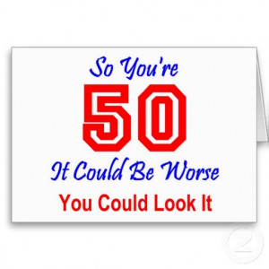 50th+birthday+cards+(15) Funny 50th birthday cards, Cute birthday ...