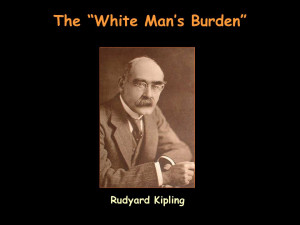 rudyard kipling the white man burden