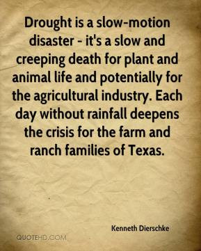 Drought is a slow-motion disaster - it's a slow and creeping death for ...