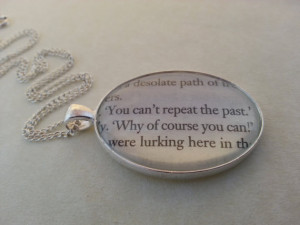 The Great Gatsby You Can't Repeat The Past Necklace