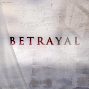 26 october 2013 titles betrayal betrayal 2013