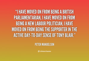 quote-Peter-Mandelson-i-have-moved-on-from-being-a-62981.png