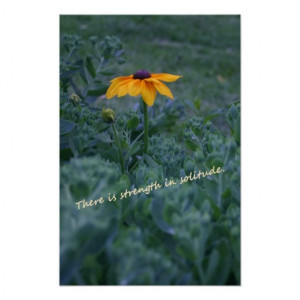 Strength solitude yellow flower quote poster