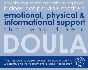 ... the support of a doula by their side during their labor or c-section