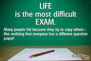 Best Life Quote Picture To Say Life is like exam, Many people fail ...