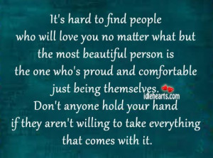 It’s Hard To Find People Who Will Love You No Matter What But…