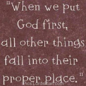 Always put God First, trust in god verses, trust in god quotes ...