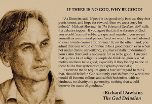 Richard Dawkins: If there is no God, why be good?