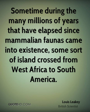 Louis Leakey Quotes