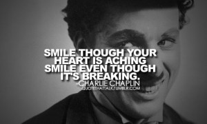 Charlie chaplin, quotes, sayings, smile, heart