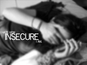 Feeling insecure? ;x