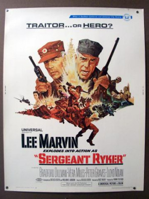 Sergeant Ryker, Lee Marvin, Bradford Dillman, Vera Miles, Peter Graves