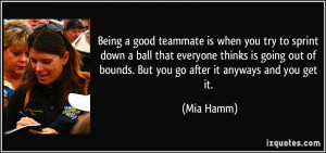 quote-being-a-good-teammate-is-when-you-try-to-sprint-down-a-ball-that ...
