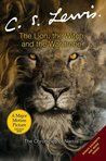 ... , the Witch, and the Wardrobe (Chronicles of Narnia, #2) C.S. Lewis