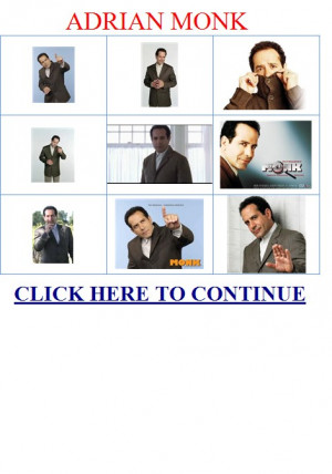 ADRIAN MONK.CHARACTER BIOGRAPHY.ADRIAN MONK'S BROTHER|ADRIAN MONK