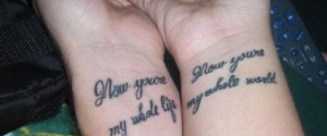 couples-tattoos-now youre my whole life my whole world