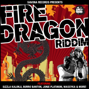 FIRE DRAGON RIDDIM ** NEW from Savona Records (Australia)