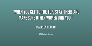 quote-Maureen-Reagan-when-you-get-to-the-top-stay-30743.png
