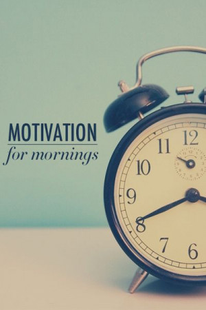 Motivation to Wake Up EarlierStudying Motivation Tips, Motivation ...