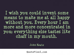 Keats Quotes On Death . Quote you love aims to corpus to be, or Keats ...