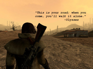 Fallout New Vegas Lonesome Road Quotes