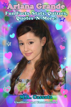 Ariana Grande: Fun Facts, Stats, Quizzes, Quotes ‘N’ More!’ Fans ...