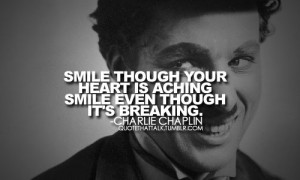 Charlie chaplin, quotes, sayings, smile, heart