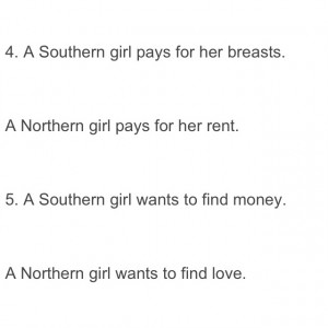 Southern vs Northern girls hahahahaha northern girls all day!