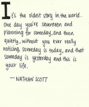 life, nathan scott, one tree hill, quotes