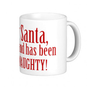 dear santa my husband has been very naughty coffee mugs £ 13 95
