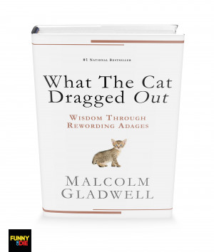 Upcoming Malcolm Gladwell Titles