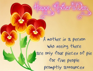 Flowers and Quotes. Happy Mothers Day Cards