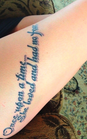 Tattoos: Use The Unique Able Quote Tattoo On Girl Thigh For Skin ...