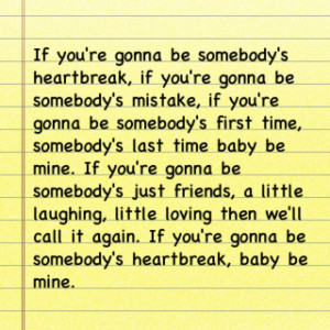 Somebody's heartbreak- Hunter Hayes