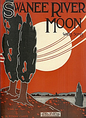 Swanee River Moon – 1921 Waltz Song (Image1)