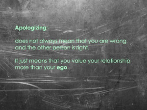 ... wrong and the other person is right. It just means that you value your